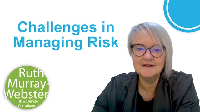Challenges in managing risk
