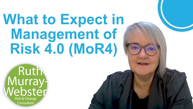 What to expect in management of risk(R) 4.0 (MoR4)