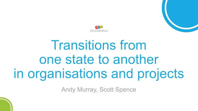 Transitions from one state to another in organisations and projects