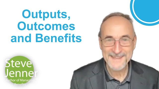 Outputs, outcomes and benefits
