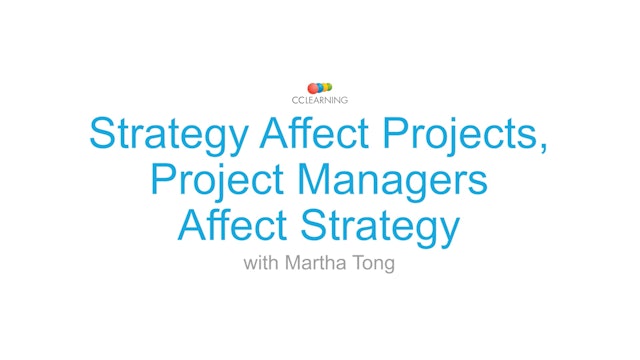Strategy affects projects, project managers affect strategy