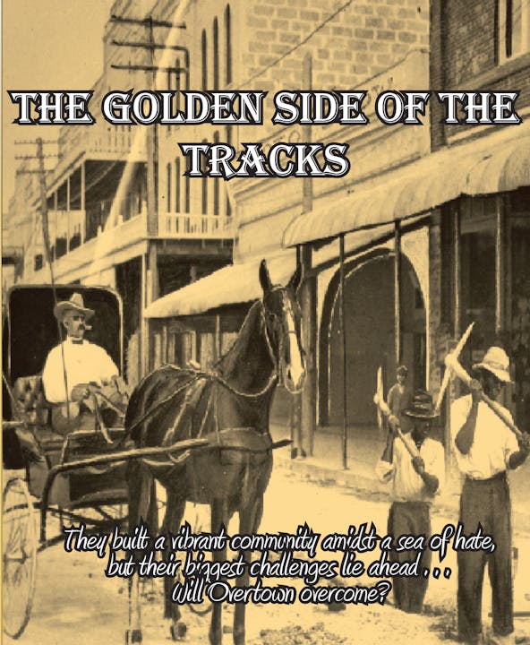 The Golden Side of the Tracks