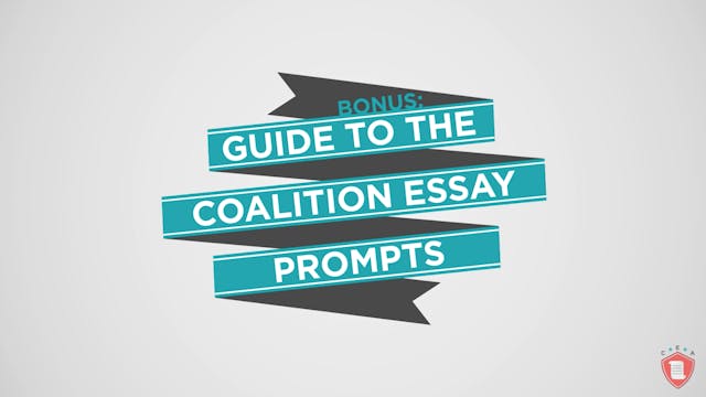 BONUS Episode: Guide to the Coalition Essay Prompts (2016-17)