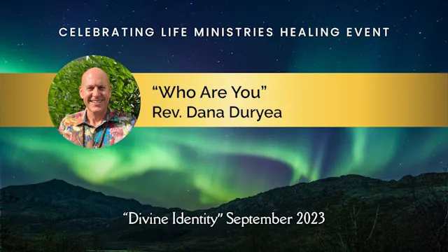 "Who Are You": Rev. Dana Duryea