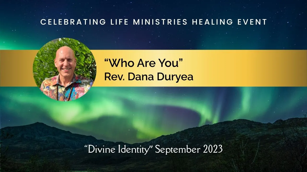 "Who Are You": Rev. Dana Duryea