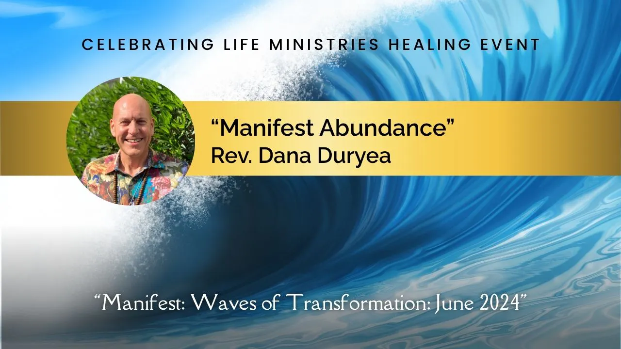 “Manifest Abundance”: Rev. Dana Duryea