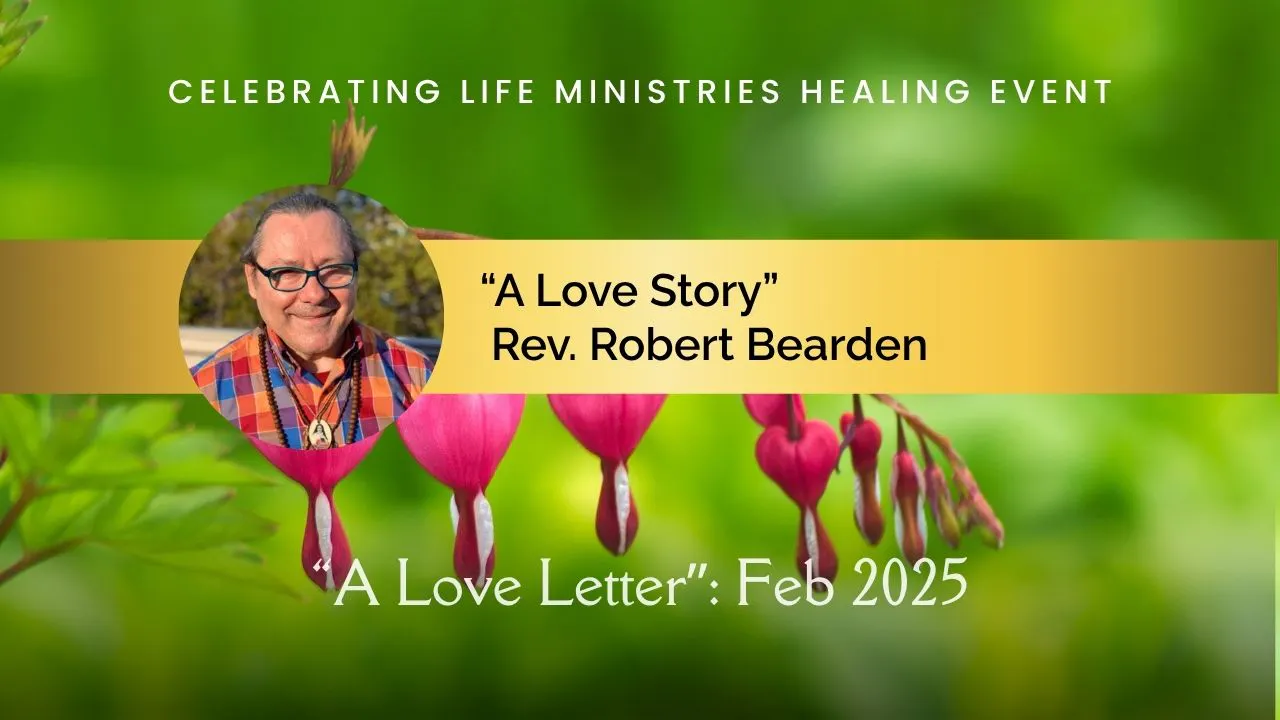 "A Love Story": Rev Robert Bearden