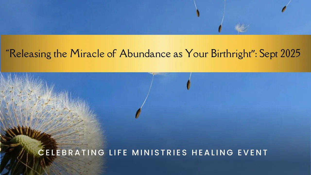 September 2025: Releasing the Miracle of Abundance