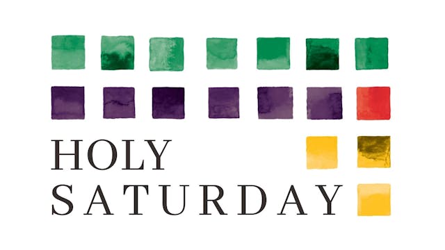 Living the Way of Jesus: Holy Saturday