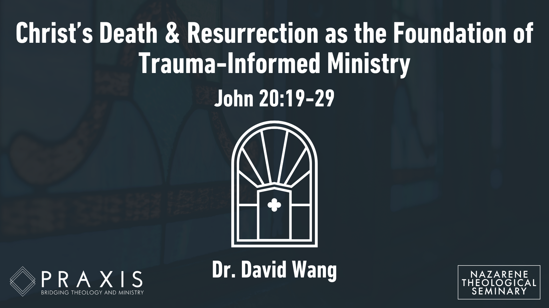 Session 1: Christ's Death and Resurrection