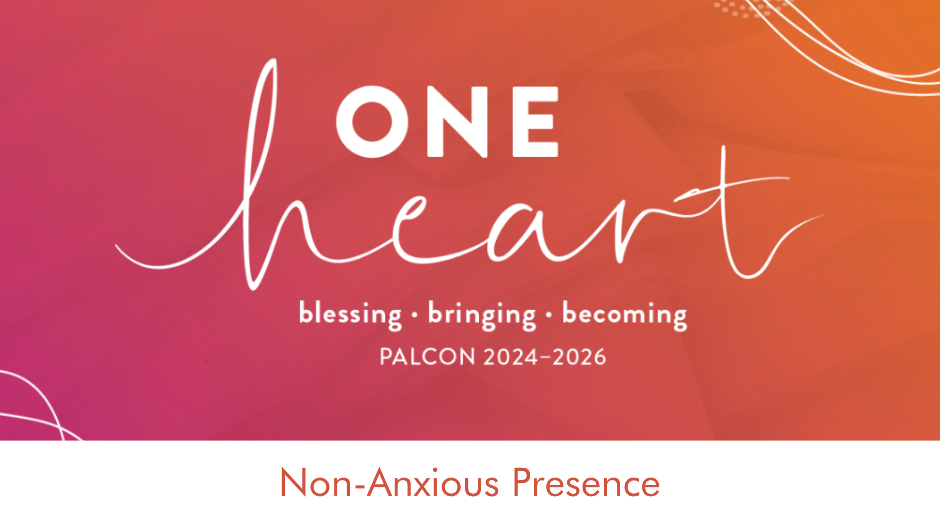 A Non-Anxious Presence