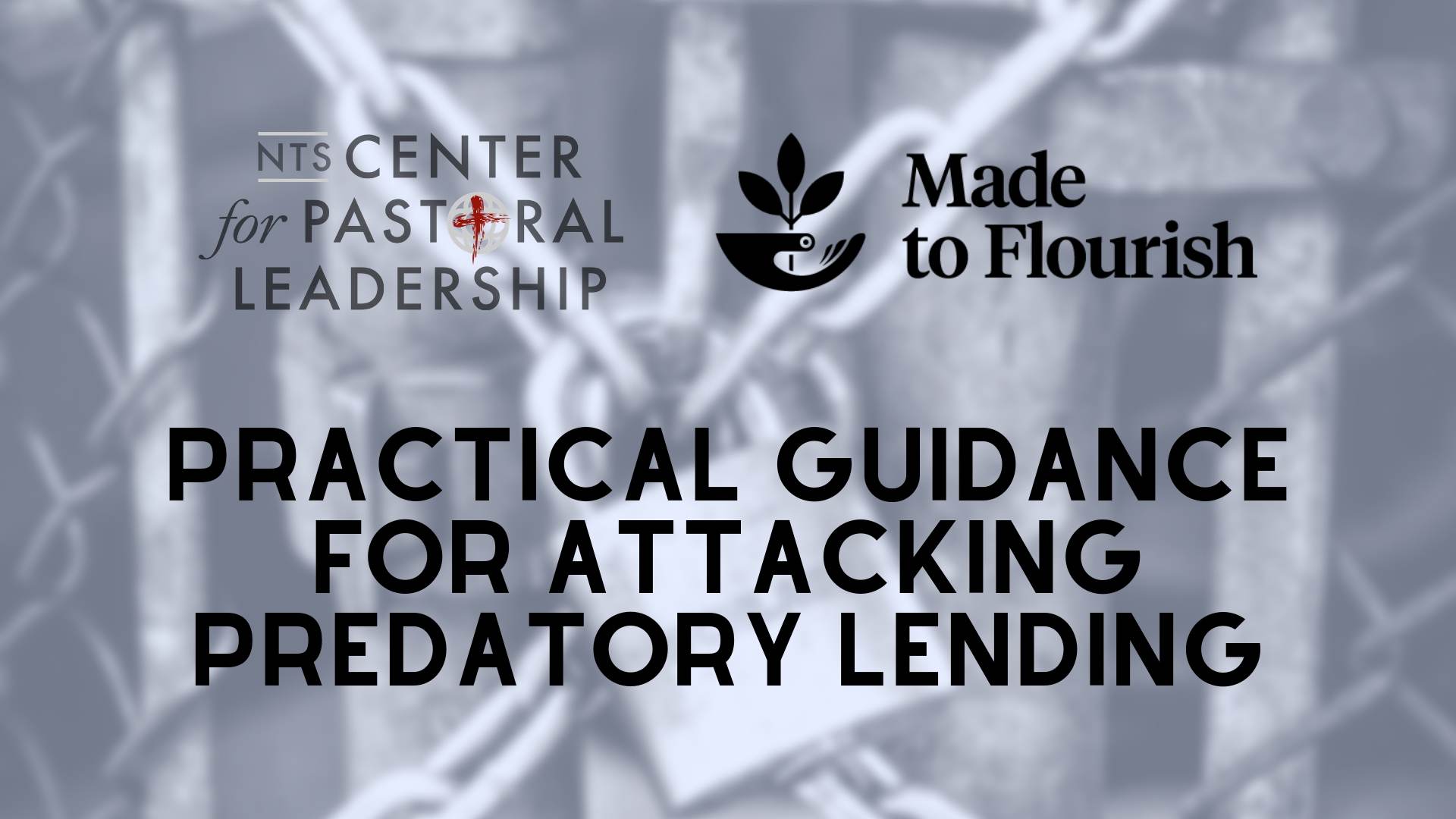 Made to Flourish: Practical Guidance for Attacking Predatory Lending