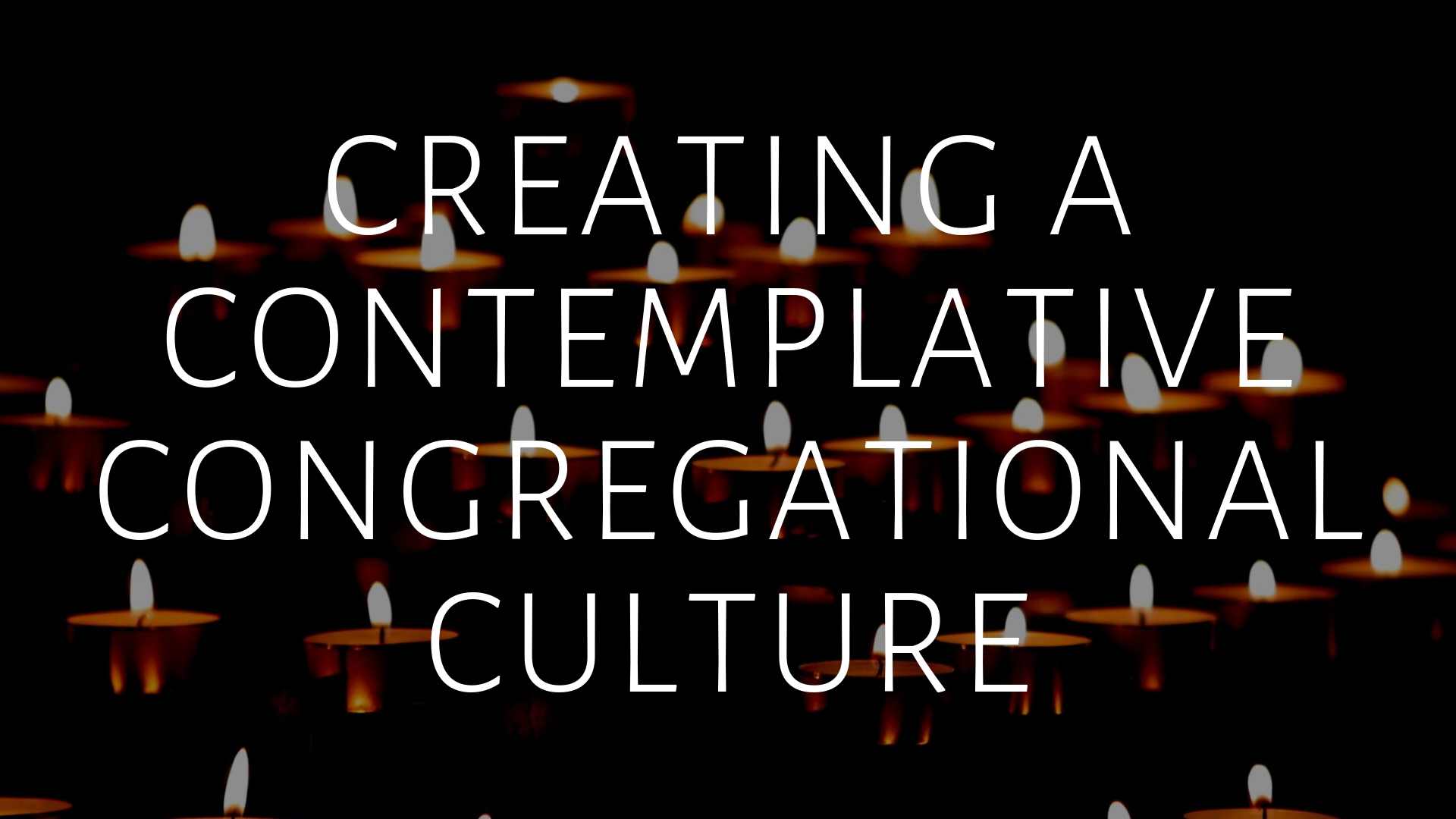 Rooted: Creating a Contemplative Congregational Culture