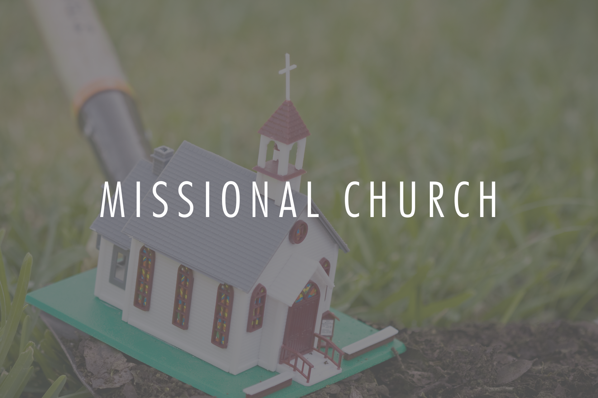 Missional Church