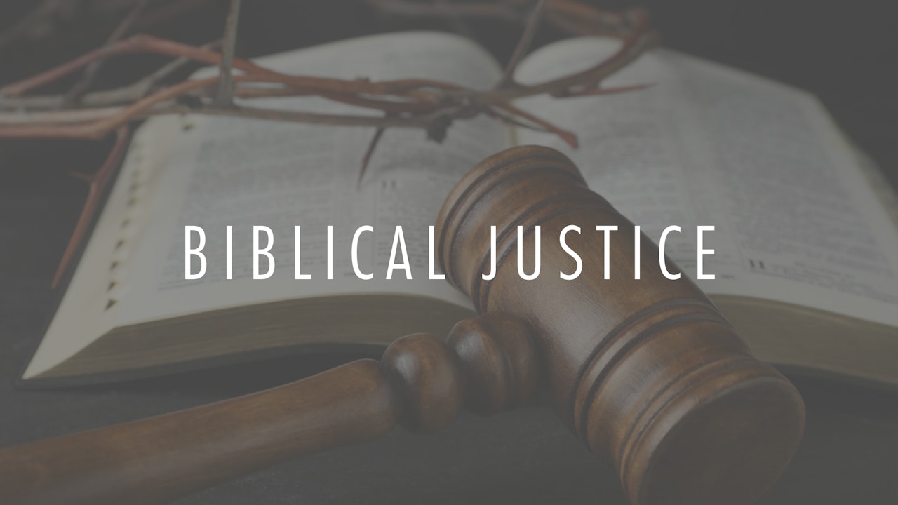 Biblical Justice