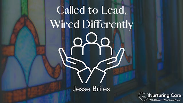 Called to Lead, Wired Differently