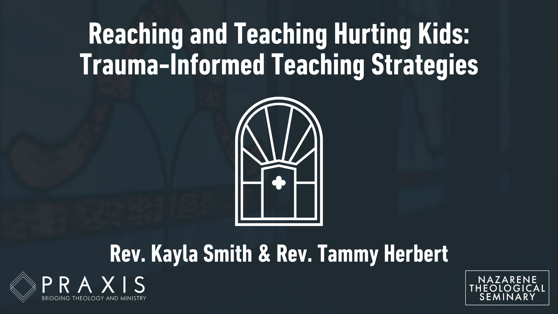 Workshop - Reaching & Teaching Hurting Kids