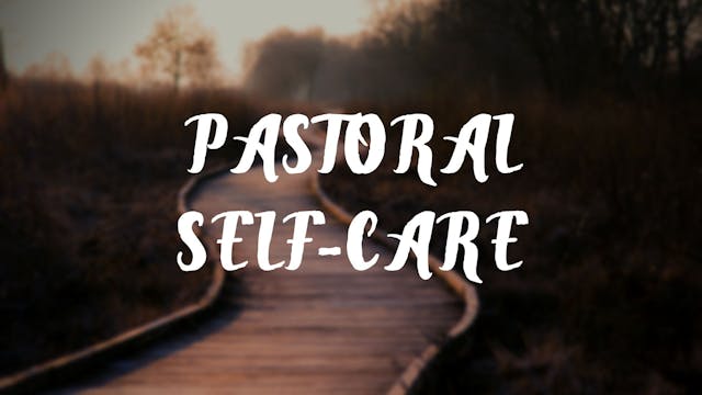 Pastoral Self-Care