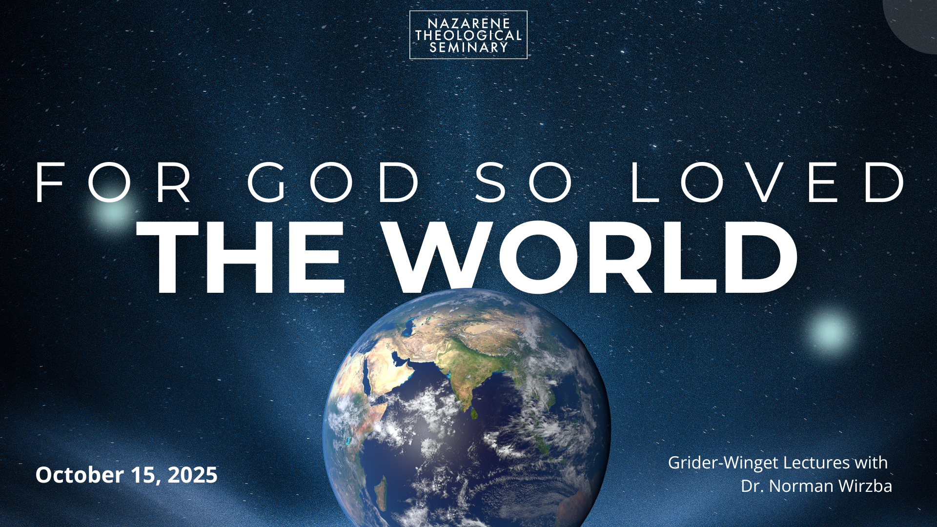 For God So Loved the World: 2025 Grider-Winget Lectures