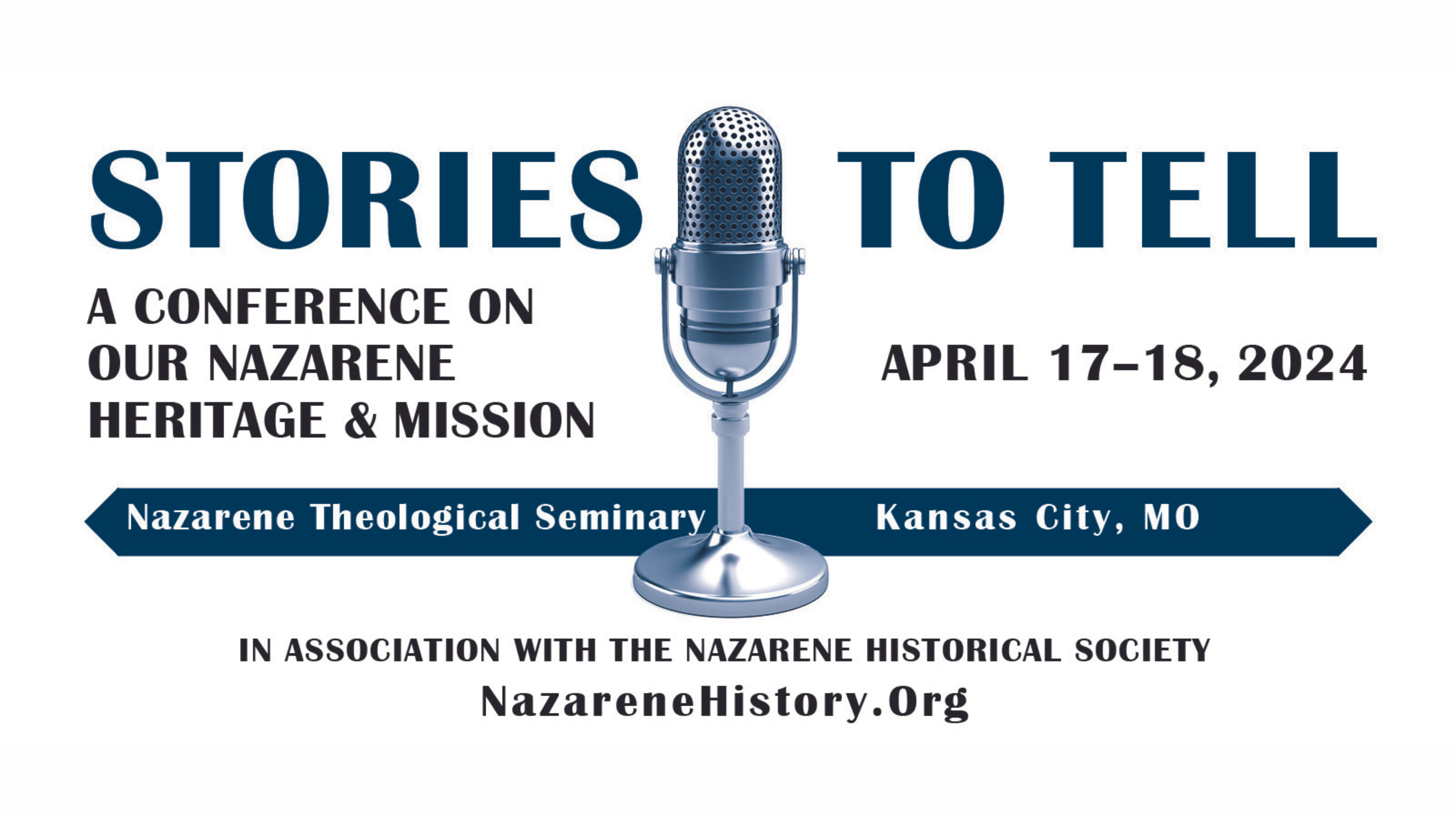 2024 Stories to Tell: A Conference on Our Nazarene Heritage and Mission