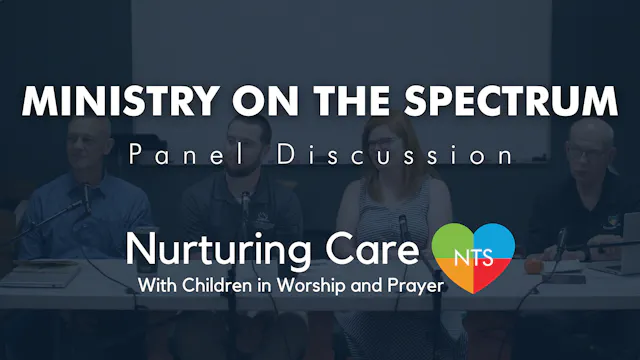Ministry on the Spectrum Panel