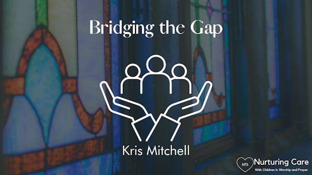 Bridging the Gap