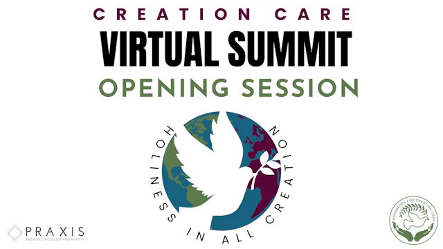 Opening Session: Holiness in All Crea...