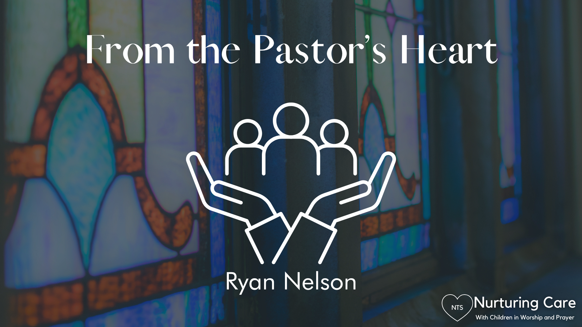 From the Pastor's Heart