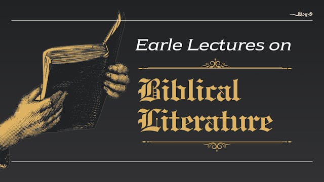 2024 Earle Lectures on Biblical Literature