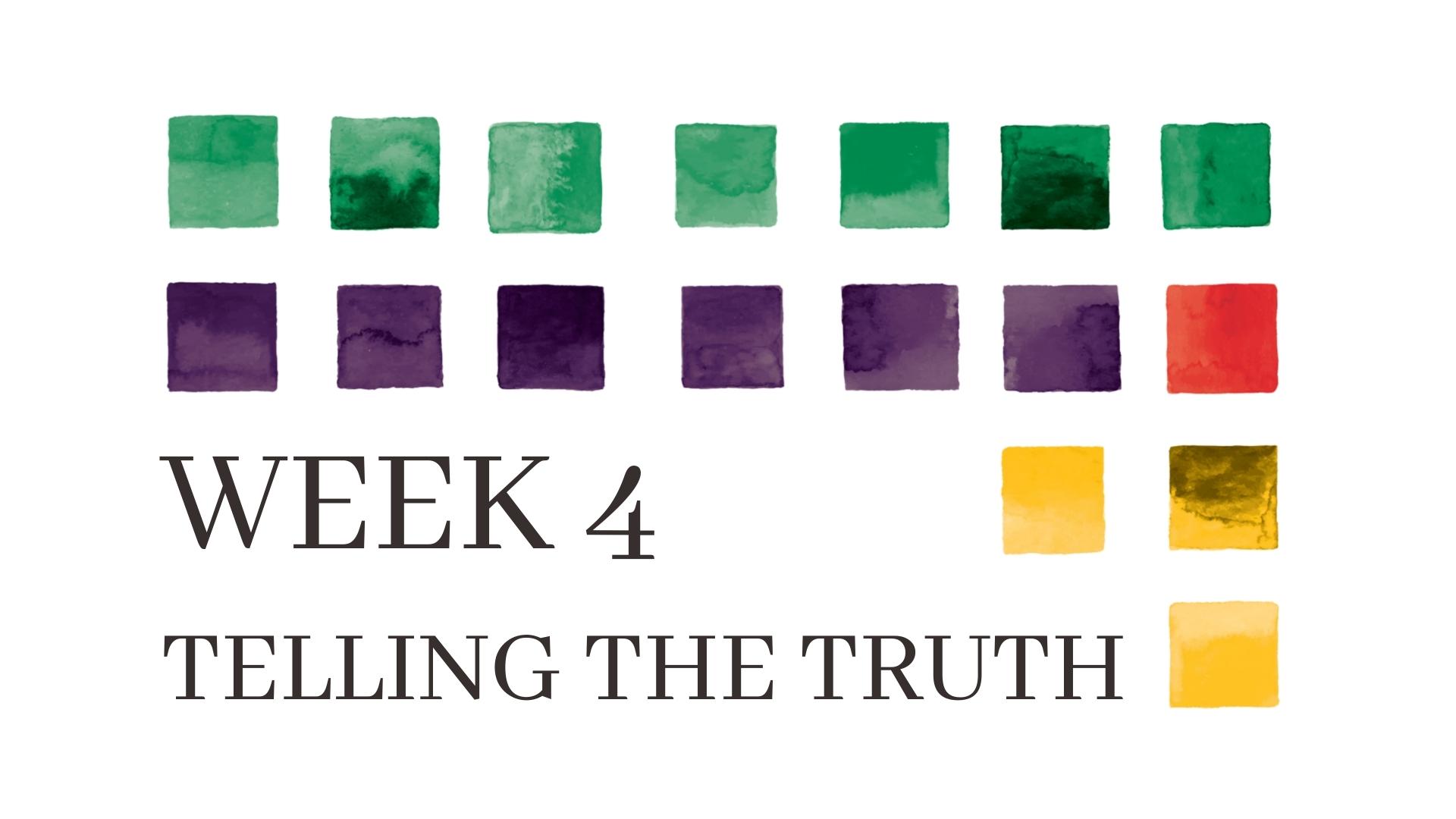 Living the Way of Jesus: Practice 4 - Telling the Truth