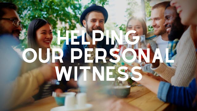 Helping Our Personal Witness: An Inte...