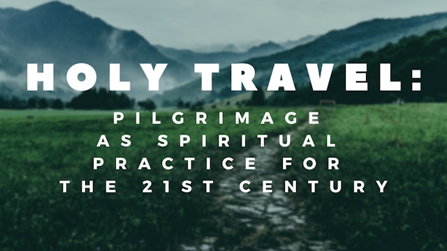 Dr. Doug Hardy: Holy Travel