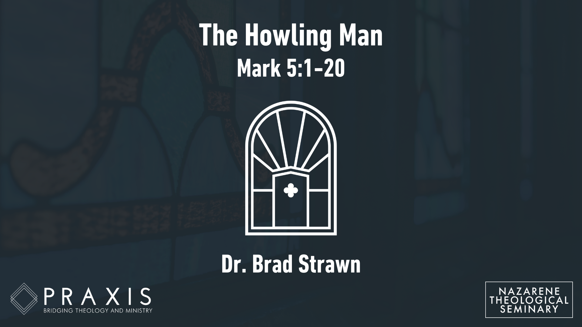 Session 2: The Howling Man