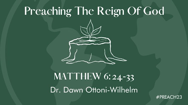 Session #5 - Preaching the Reign of God