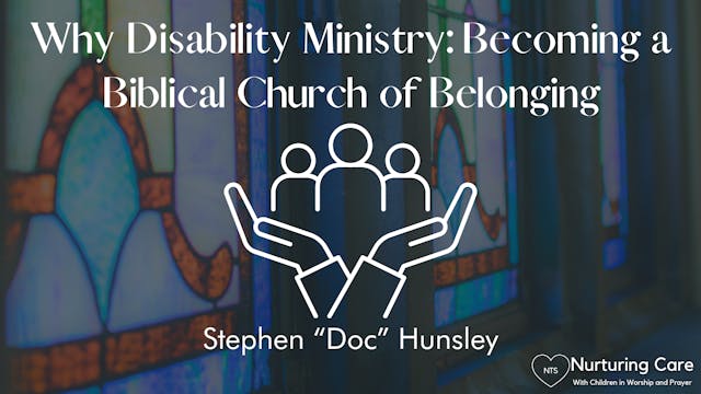 Why Disability Ministry: Becoming a B...