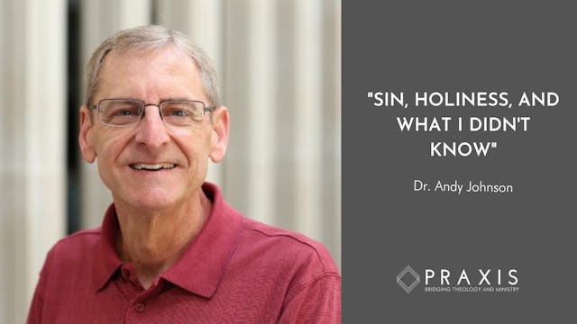 Sin, Holiness, and What I Didn't Know