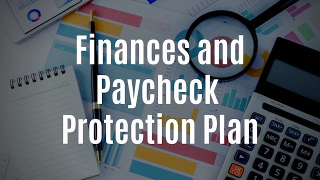 Finances and Paycheck Protection Plan