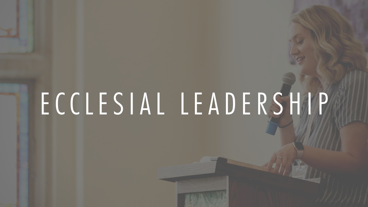 Ecclesial Leadership