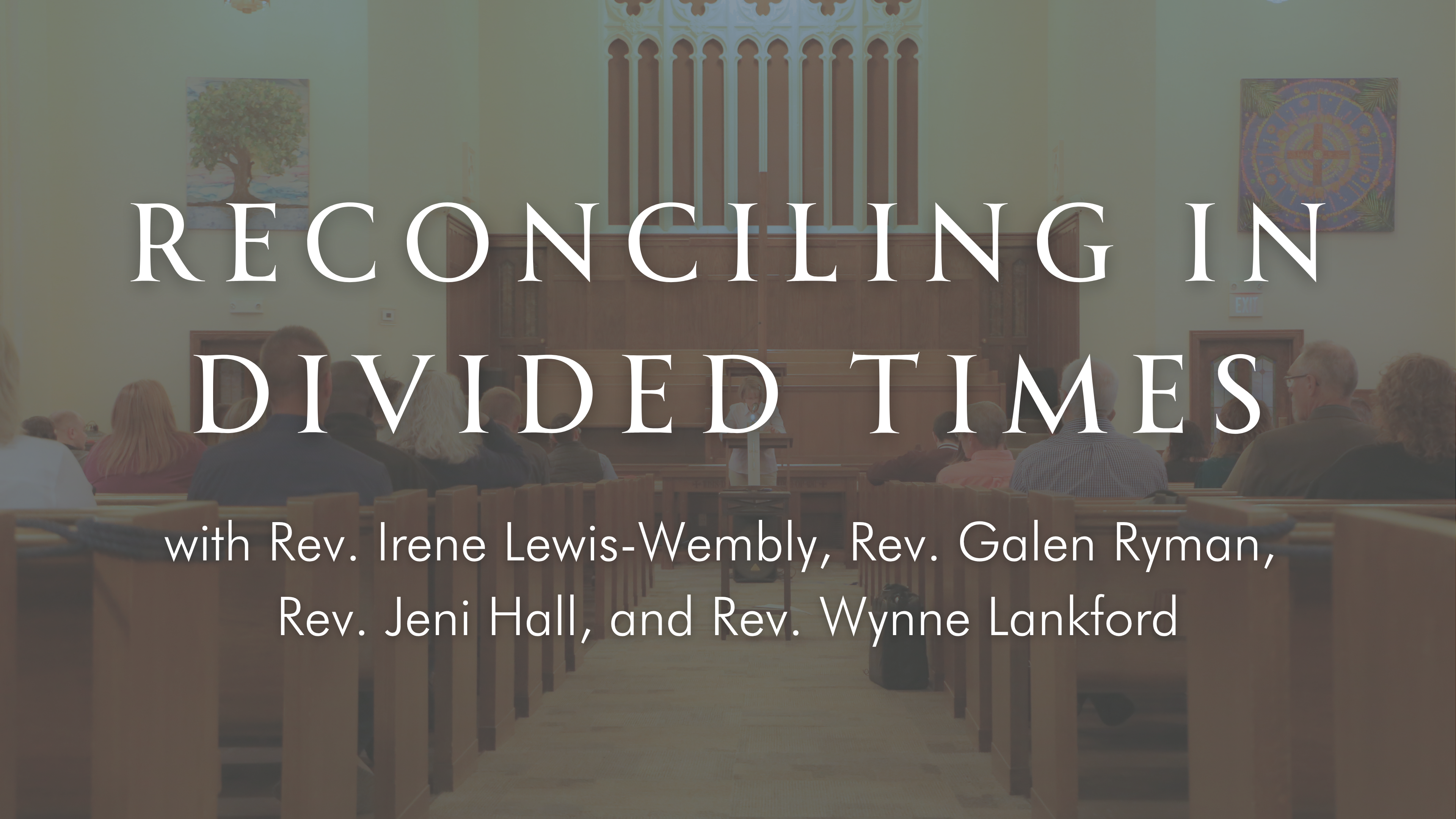 Reconciling in Divided Times