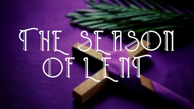 The Season of Lent