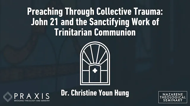 Workshop - Preaching Through Collective Trauma