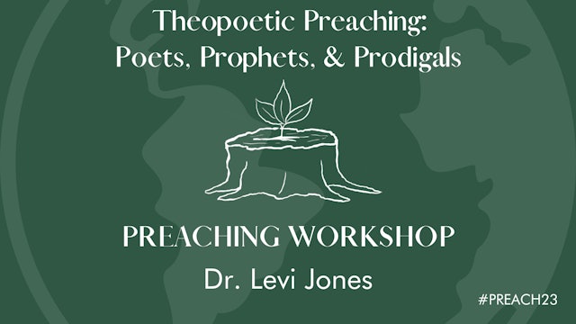 Workshop - Theopoetic Preaching