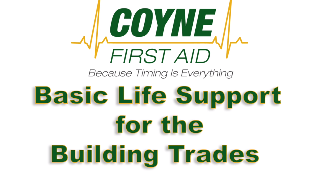 Basic Life Support for the Building Trades