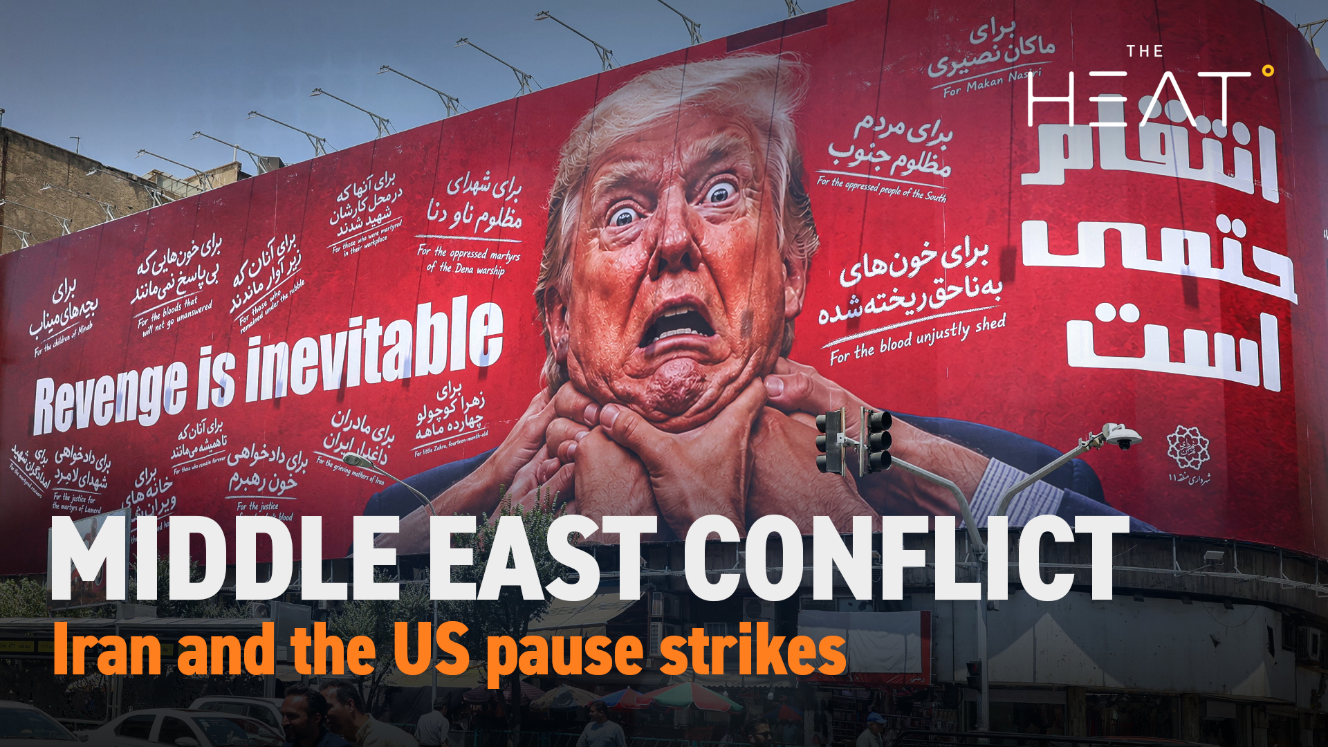 The Heat: Middle East Conflict | Iran war
