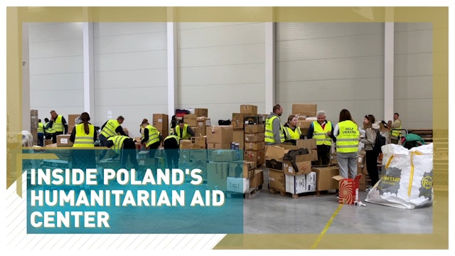 Inside Poland's humanitarian aid center
