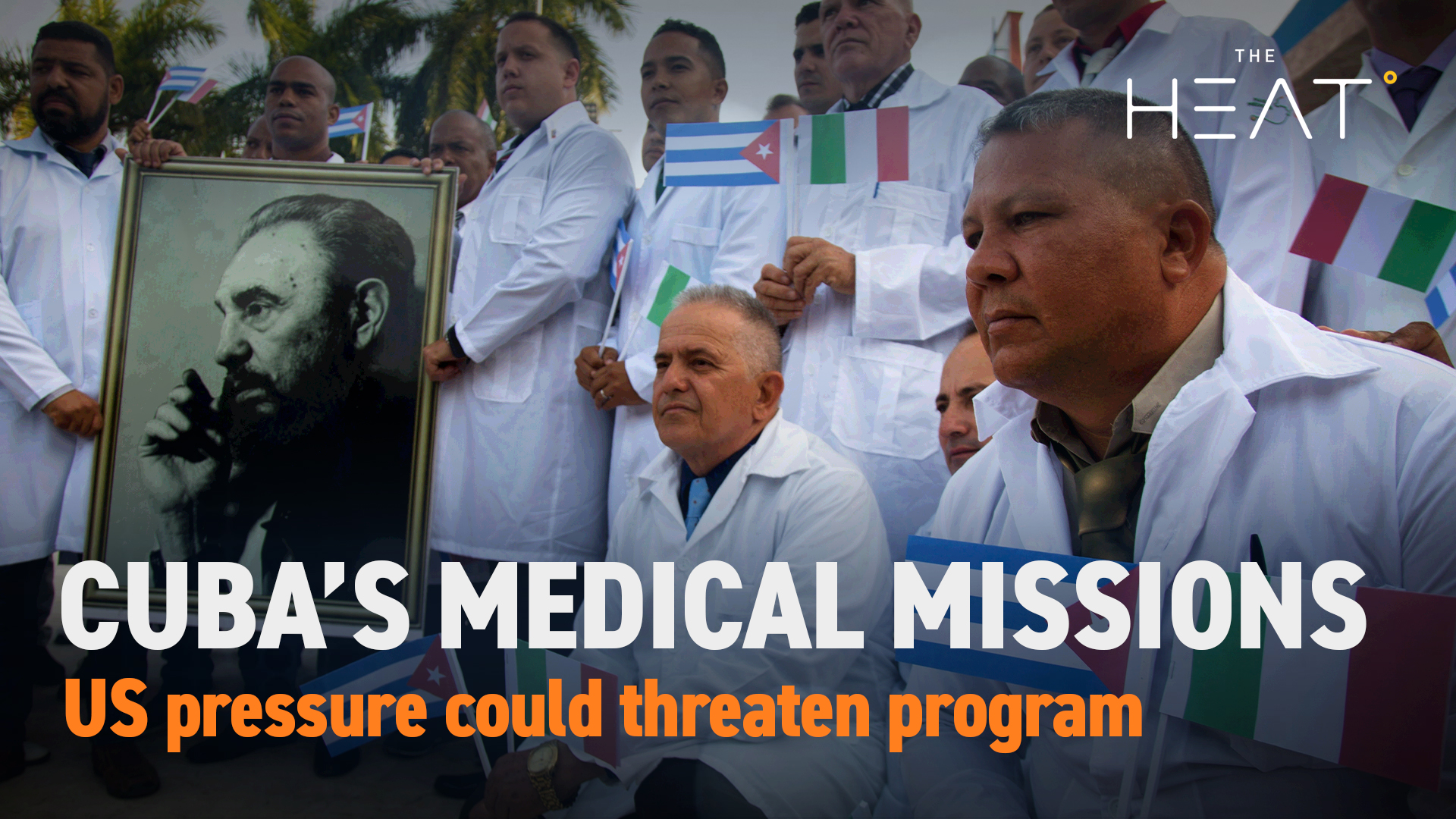 The Heat: Cuba's Medical Missions Program