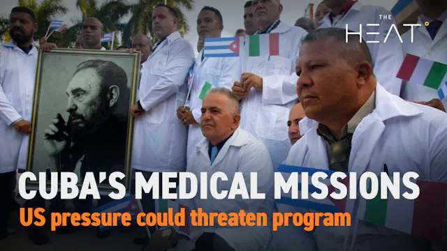 The Heat: Cuba's Medical Missions Pro...