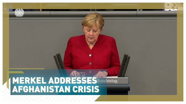 Merkel addresses Afghanistan crisis 