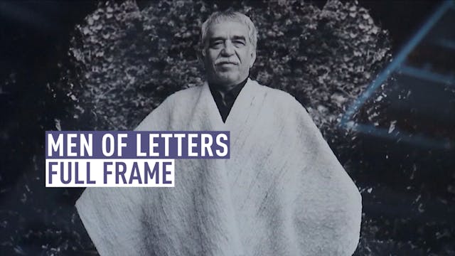 Full Frame: Men of Letters