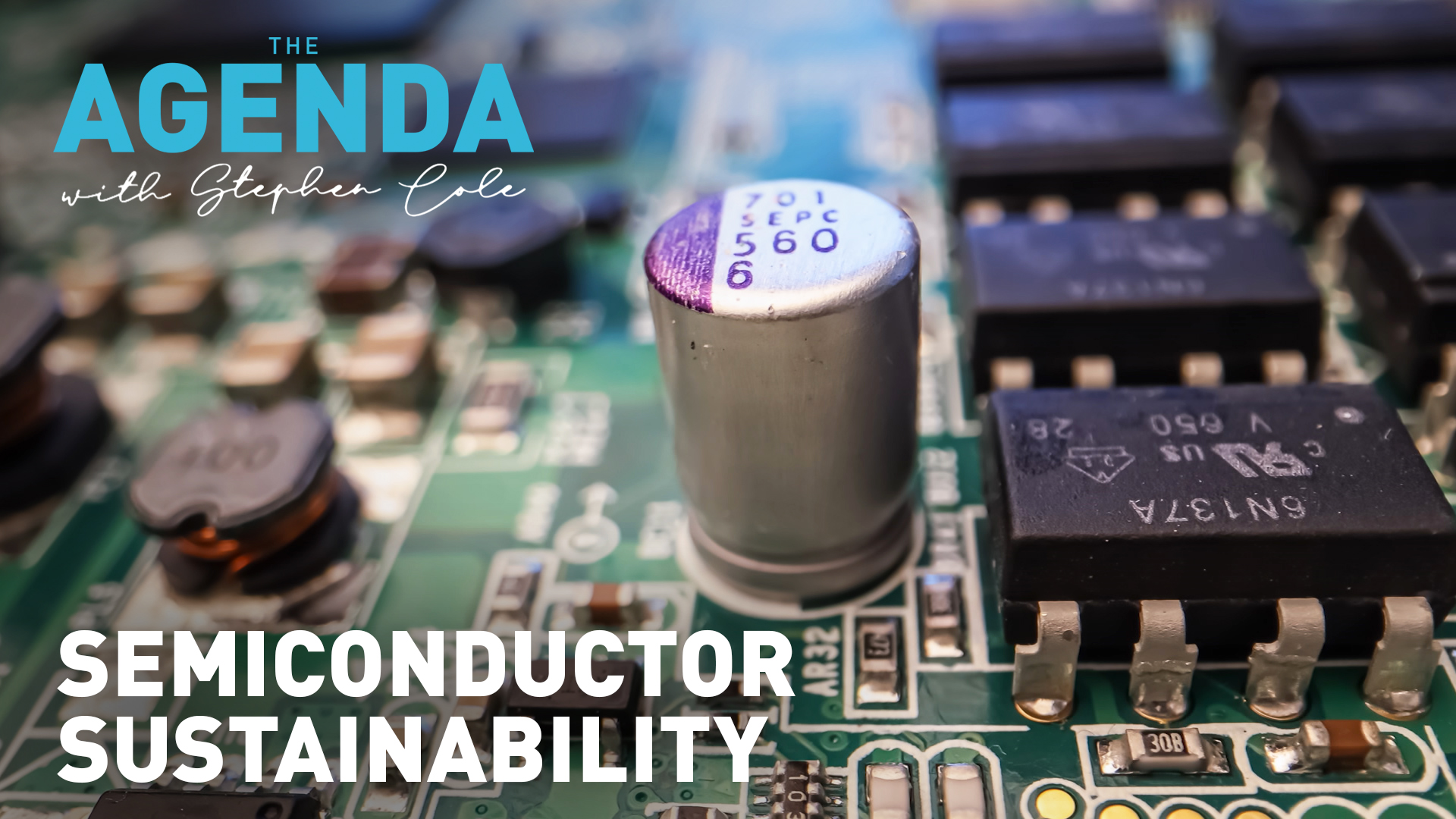 SEMICONDUCTOR SUSTAINABITY - Jo Shien Ng, University of Sheffield - The Agenda